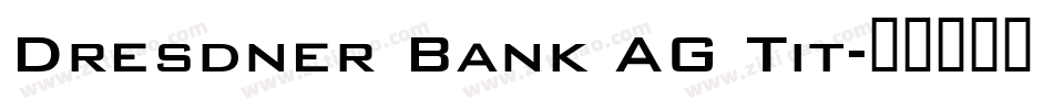 Dresdner Bank AG Tit字体转换